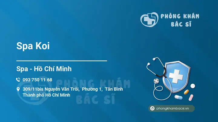Review Spa Koi 309 Nguyễn Văn Trỗi: Dịch Vụ Thư Giãn Chất Lượng Cao
