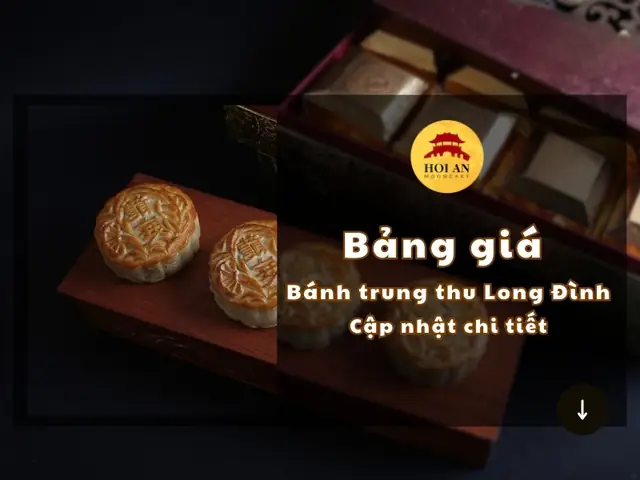 Bánh Trung Thu Long Đình 2024: Đánh Giá Chi Tiết Giá Cả, Chất Lượng & Bảng So Sánh