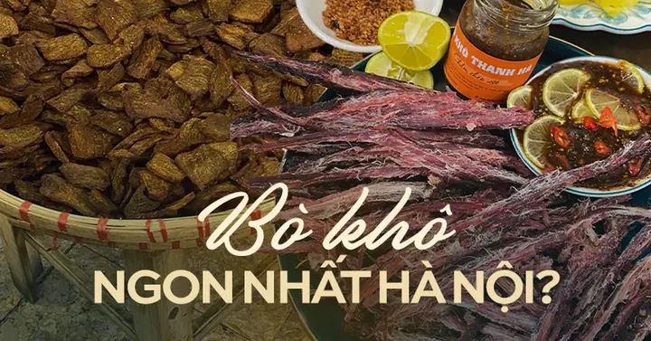 Top 6 Cửa Hàng Bò Khô Ngon Nhất Hà Nội: Đánh Giá Chi Tiết Từ A Đến Z