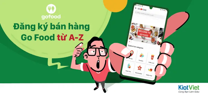 Hướng Dẫn Chi Tiết Cách Đăng Ký Bán Hàng Trên Go Food Dành Cho Chủ Quán Ăn Uống