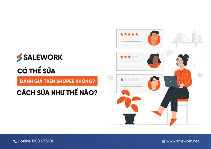 Cách Sửa Đánh Giá Trên Shopee Đơn Giản, Chỉ Trong 4 Bước