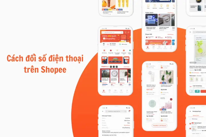 Hướng Dẫn Chi Tiết Cách Đổi Số Điện Thoại Trên Shopee Để Bảo Vệ Tài Khoản Khi Mua Nguyên Liệu Ẩm Thực Online