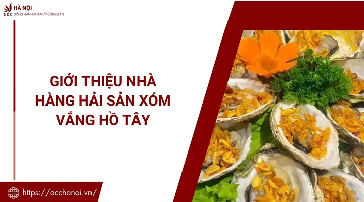Hải Sản Xóm Vắng Hồ Tây