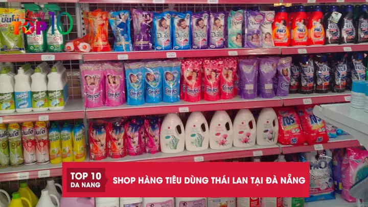 Top 10 Cửa Hàng Hàng Thái Lan Uy Tín Nhất Tại Đà Nẵng