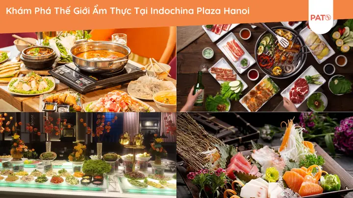 Indochina Plaza Có Gì Ăn