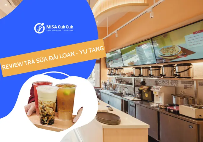 Yu Tang Menu: Review Chi Tiết Trà Sữa & Món Ăn Đài Loan Ngon Nhất