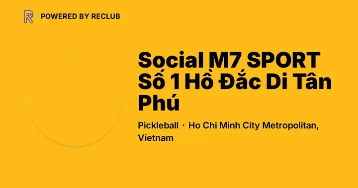 Cẩm Nang Trải Nghiệm Pickleball Tại Sân M7 Sport Hồ Đắc Di: Địa Chỉ Vàng Cho Cộng Đồng Yêu Thể Thao