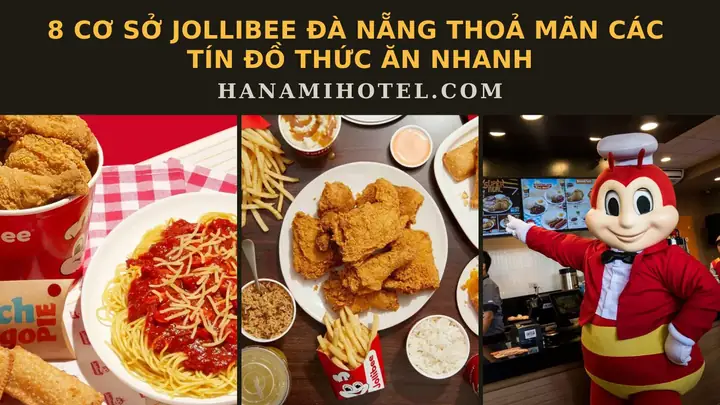 Số Điện Thoại Jollibee Đà Nẵng
