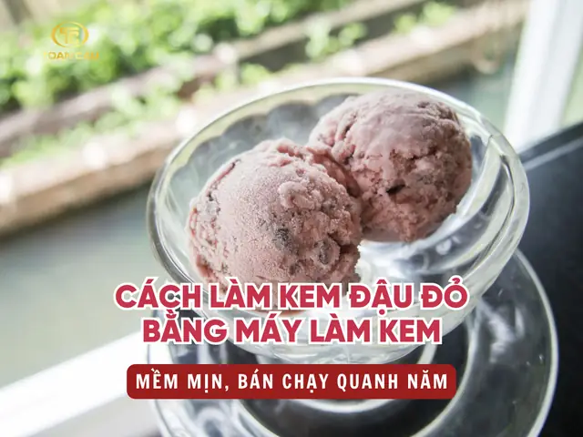 Cách Làm Kem Đậu Đỏ