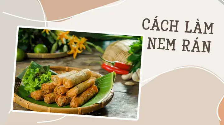 Cách Làm Nem Chiên Xù Hà Nội