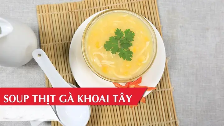 Cách Nấu Súp Gà Khoai Tây
