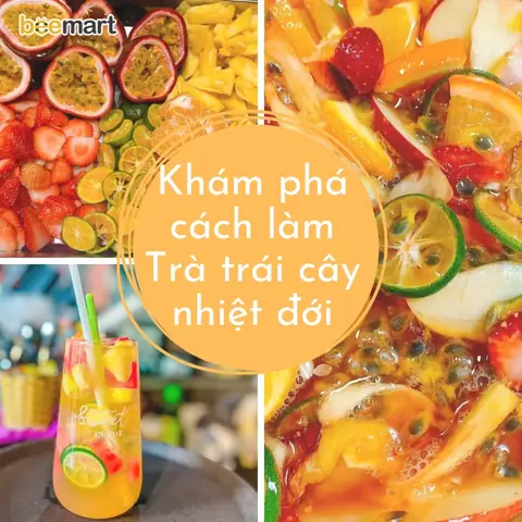Cách Nấu Trà Nhiệt Đới