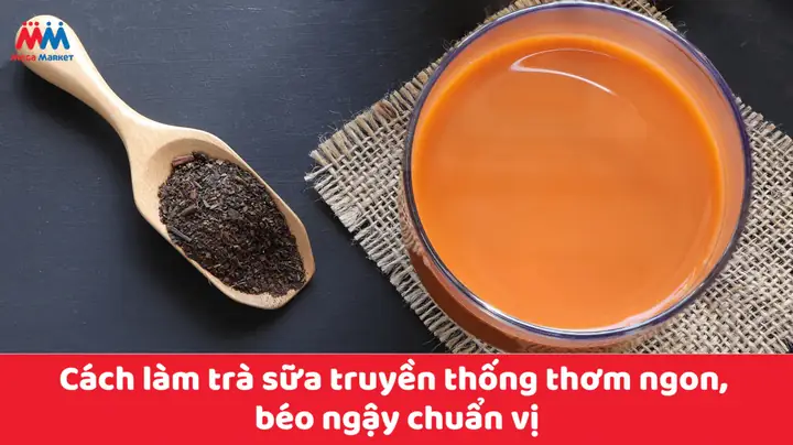 Cách Nấu Trà Sữa Béo Ngậy