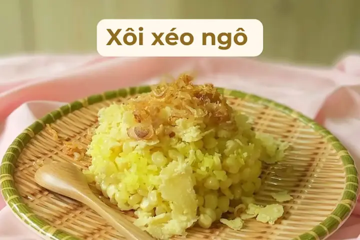 Cách Nấu Xôi Xéo Ngô