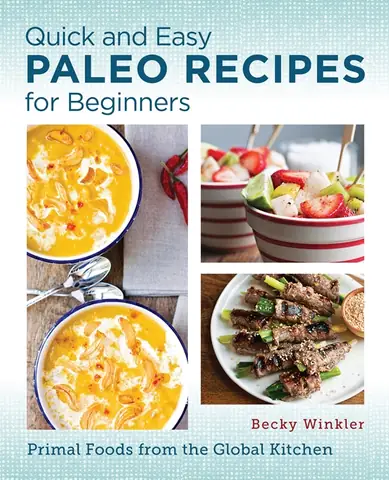 Quick And Easy Paleo Recipes