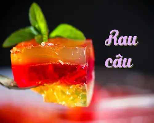 Thuyết Trình Về Món Rau Câu