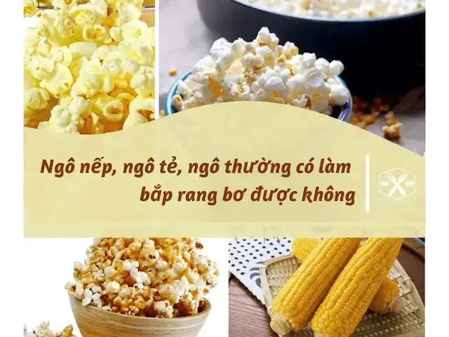 Cách Làm Bỏng Ngô Nếp