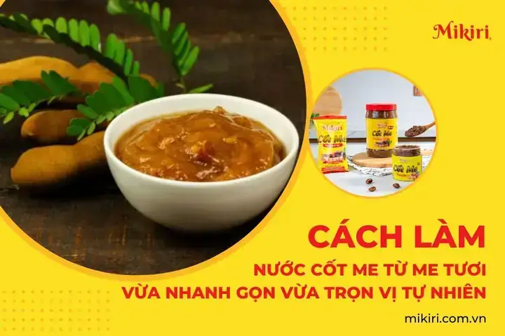 Cách Làm Sốt Me Từ Me Tươi