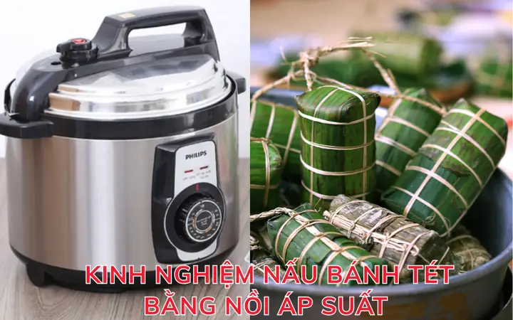 Cách Nấu Bánh Tét Bằng Nồi Áp Suất