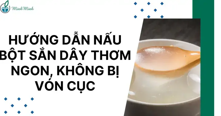 Cách Nấu Bột Không Bị Vón Cục