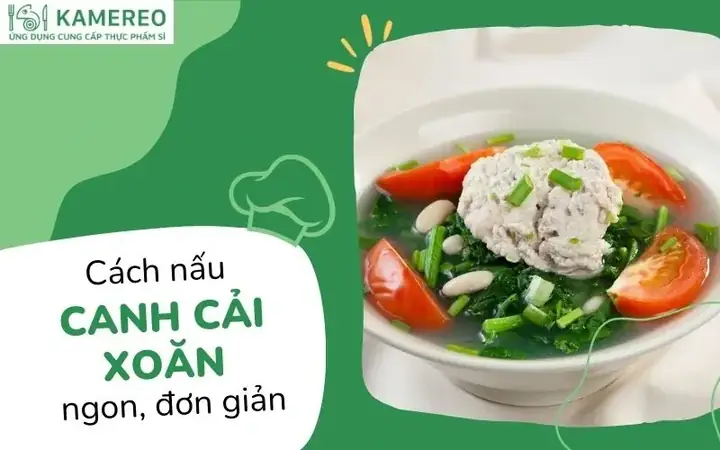 Cách Nấu Canh Cải Xoăn