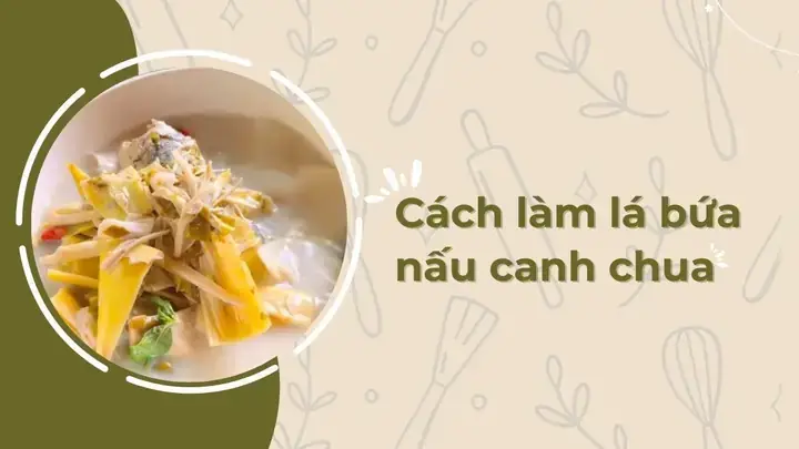 Cách Nấu Canh Chua Lá Bứa