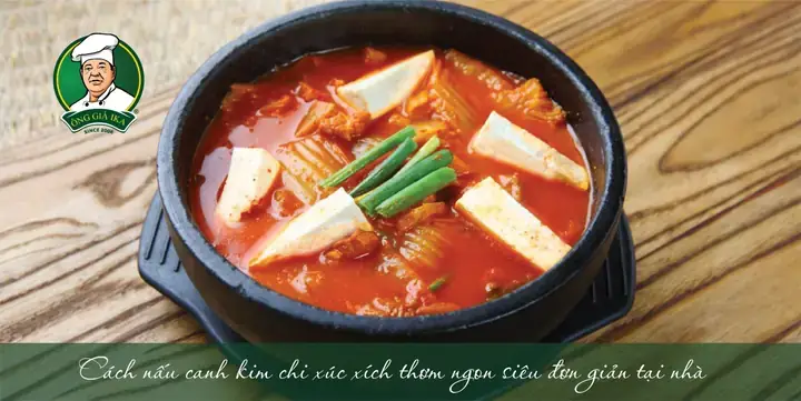 Cách Nấu Canh Kim Chi Xúc Xích