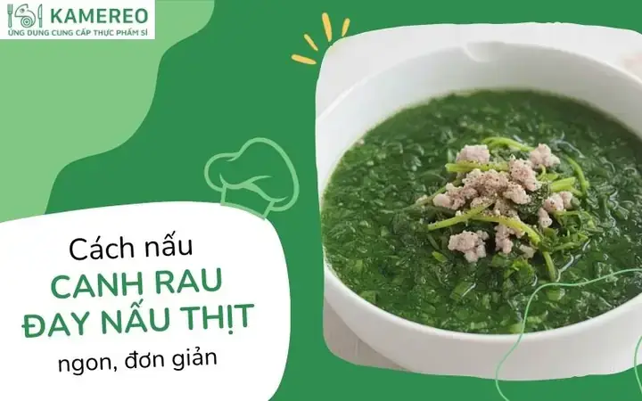 Cách Nấu Canh Rau Diếp Cá Thịt Bò