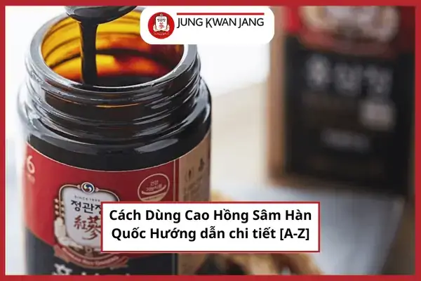 Cách Nấu Cao Hồng Sâm