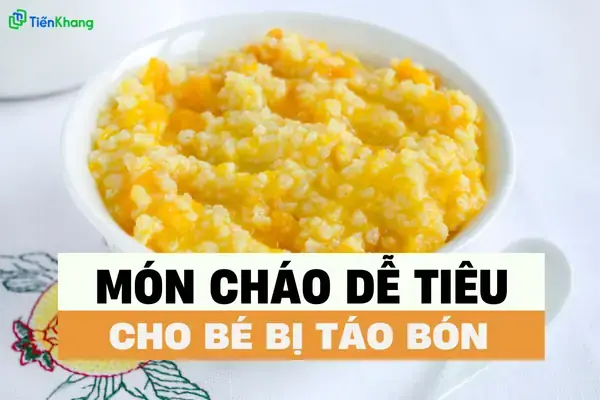 Cách Nấu Cháo Cho Bé Bị Táo Bón