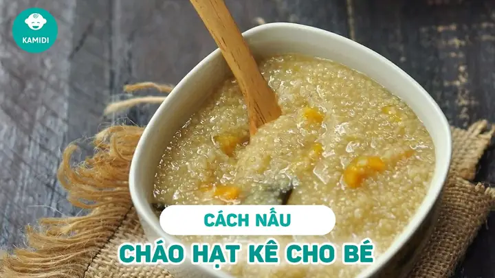 Cách Nấu Cháo Hạt Cho Bé