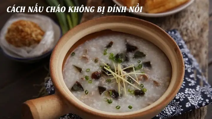 Cách Nấu Cháo Không Dính Nồi