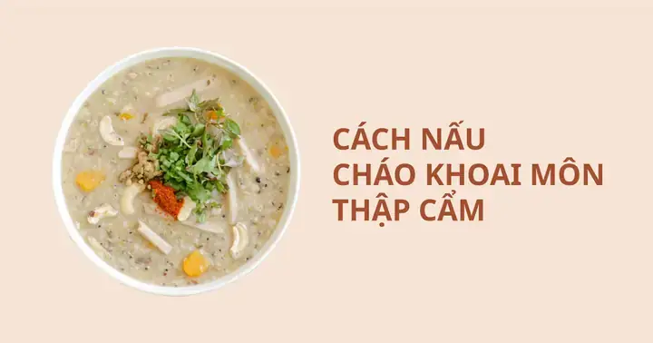 Cách Nấu Cháo Thập Cẩm Mặn