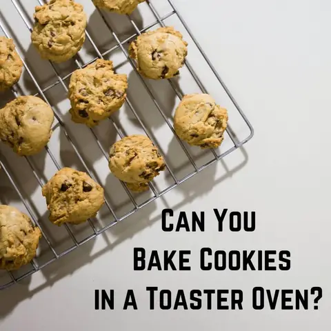 How To Bake Cookies In A Toaster Oven