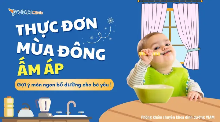 Món Ăn Mùa Đông Cho Bé