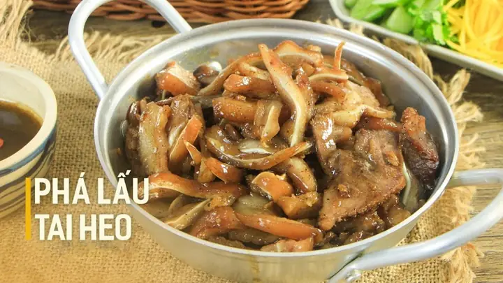 Phá Lấu Lỗ Tai Heo